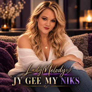 Jy Gee My Niks by LadyMelody