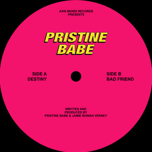 Bad Friend by PRISTINE BABE