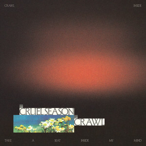 Crawl by Cruel Season
