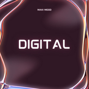 Digital by Maki Mood