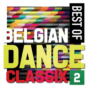 Best of Belgian Dance Classix, Vol. 2 - Compilation by Various