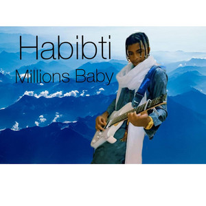 Millions Baby - Hayati Hubbi