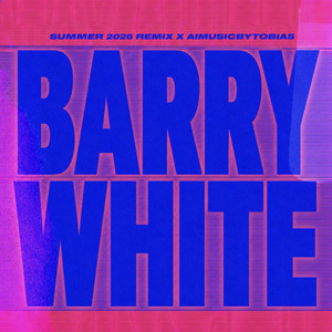 Barry White (Summer 2026 Remix) - Single by AiMusicByTobias | Spotify