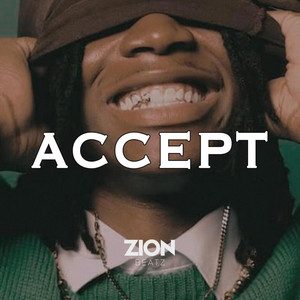 Accept - Instrumental by Zion Beatz