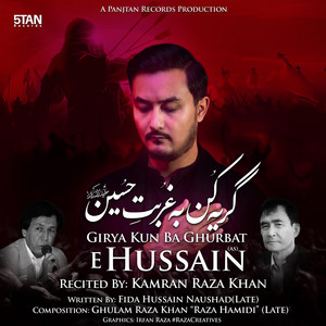 Kamran Raza Khan - Girya Kun Ba Ghurbat E Hussain