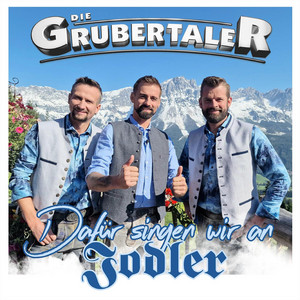 Dafür singen wir an Jodler