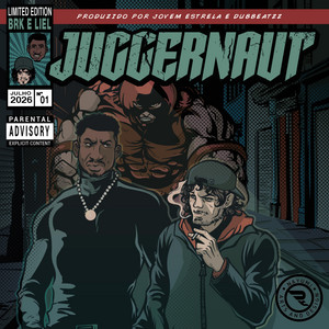 Juggernaut by Liel, BRK Mallone, dubbeatzz