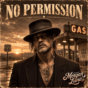 No Permission by Morgan Luna