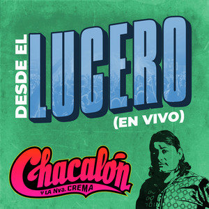 Chacalón y la Nueva Crema - El Aventurero (En Vivo)