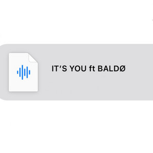 IT'S YOU by Rxcky IV, BALDØ