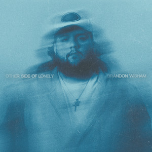 Other Side of Lonely by Brandon Wisham