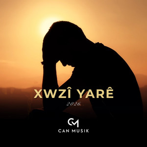 Xwezî yarê 2026 by Can Musik Official