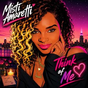 Think of Me by Misti Amaretti