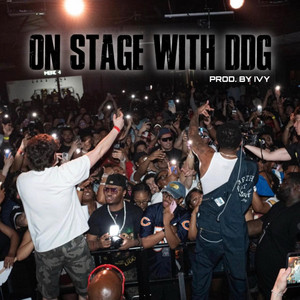ON STAGE WITH DDG by Yuh Mayo