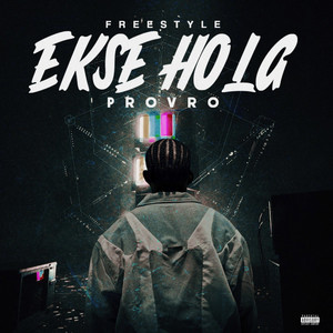 ProVro - Ekse Hola(Chuck Taylors Freestyle)