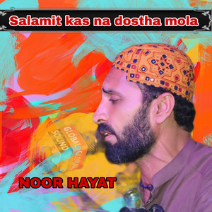 Noor Hayat - Salamit kas na dostha mola
