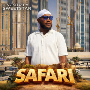 Patoto Pa Sweetstar - Safari