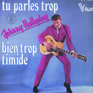 Tu parles trop (Digital 45) — Johnny Hallyday