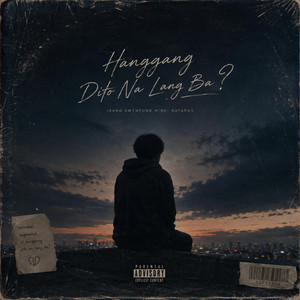 Hanggang Dito Na Lang Ba by Angel Rey Navarro
