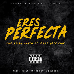 Eres Perfecta by Christian Matth