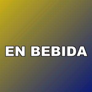 En Bebida by Yostin MC