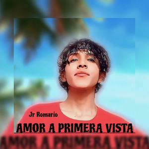 Jr romario - Amor A Primera Vista