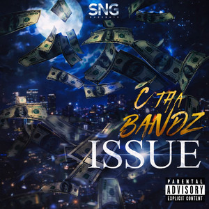 Issue by C Tha Bandz