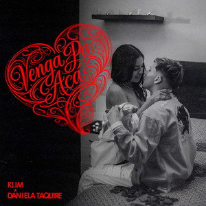 Klim - Venga Pa acá (feat. Daniela Taquire)