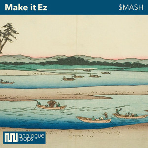 Make it Ez by $MASH