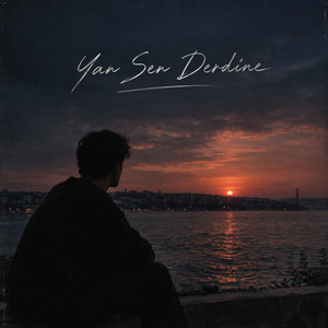 Yan Sen Derdine by ARIASPHERE