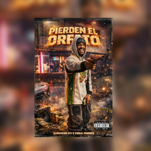 Pierden El Orfato by Ganguero 313, Yomal El Maestro