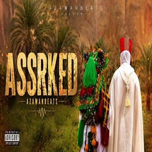 ASSRKED by Azawanbeats