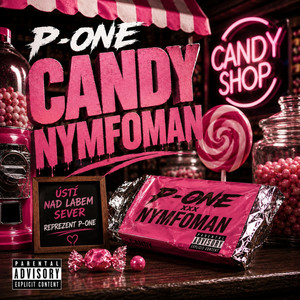 CANDY NYMFOMAN by P-ONE