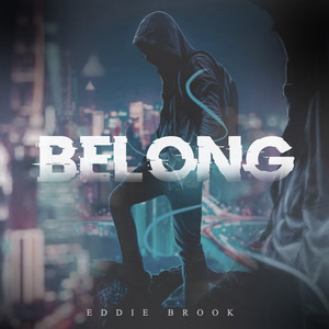 Belong by Eddie Brook