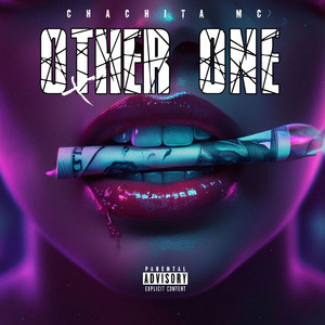 other one by CHACHITA MC