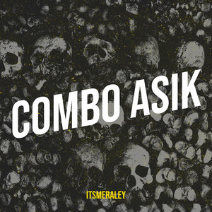 Combo Asik by Itsmeraley, ImamSidik, Livan Slye