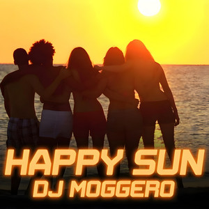 Happy Sun by DJ Moggero, Neo Vallo