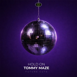 Hold On by Tommy Maze