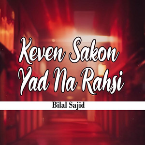 Bilal Sajid - Nit Tede Berukhi Ae