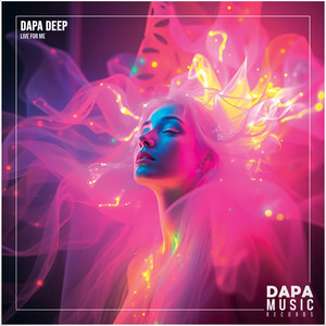 Live For Me by Dapa Deep