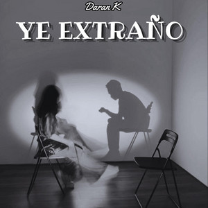 Ye extraño by Daran K