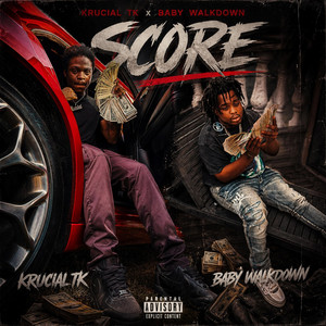 Score by KRUCiAL TK, Baby Walkdown