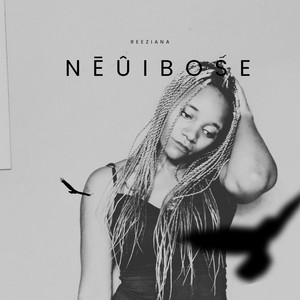 Reeziana - Nē ûib ose