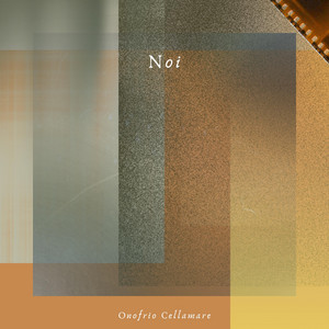 Noi by Onofrio Cellamare