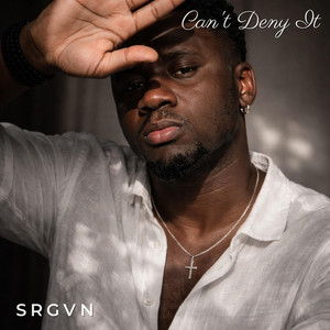 Can't Deny It by SRGVN