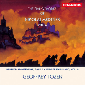 Medtner: Piano Sonata in A Minor & Forgotten Melodies - Album by