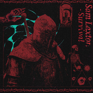 Survival - Extended Mix by Sam Laxton