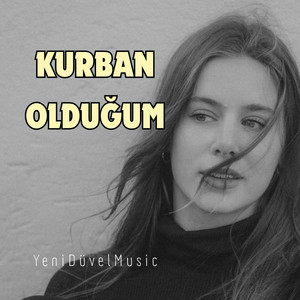 Kuban Olduğum by Yeni Düvel Music