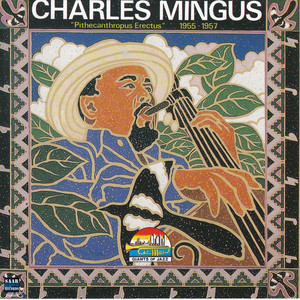 ERECTUS THROPUS 洋楽 CHARLIE MINGUS PITHYCAN