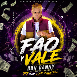 FAO Y VALE by Don Danny The Singer Urbano